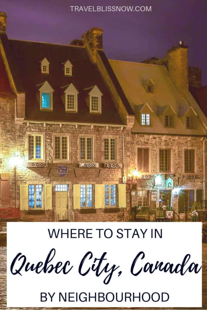 Where to Stay in Quebec City, Canada, by Neighbourhood
